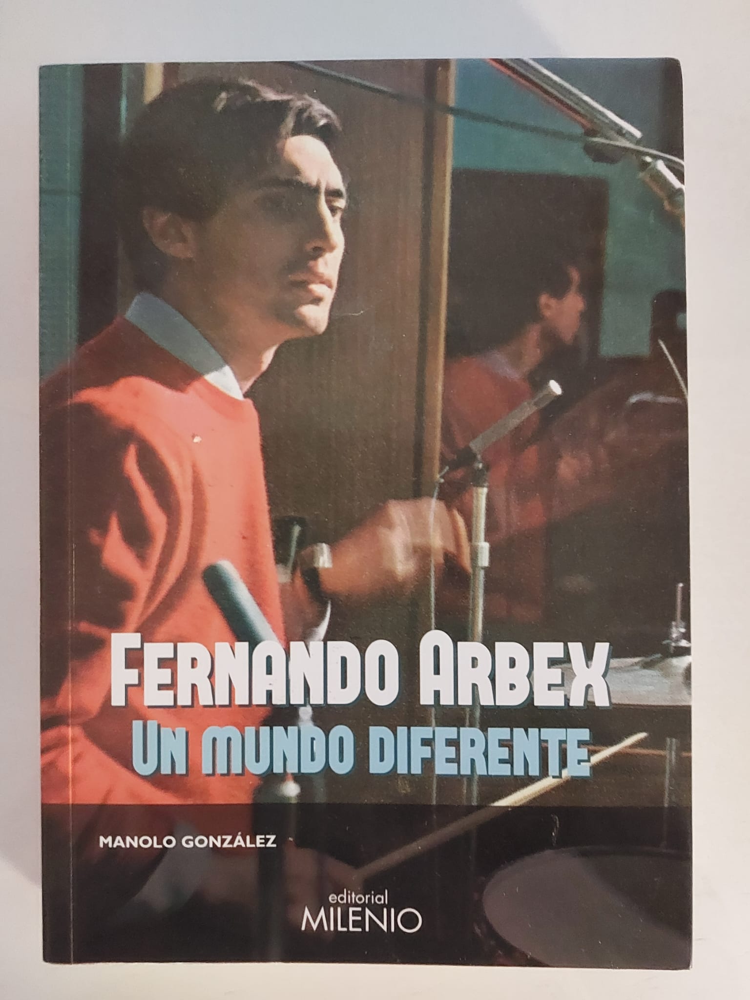 Fernándo Arbex - Un mundo diferente
